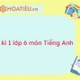 Bài Nghe Tiếng Anh Giữa Kì 1 Lớp 6