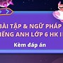 Ngữ Pháp Tiếng Anh Lớp 6 Giữa Kì 1